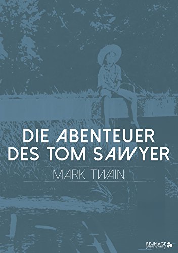 Download Die Abenteuer des Tom Sawyer Download Die Abenteuer des Tom Sawyer