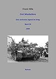 Drei Musketiere - Eine verlorene Jugend im Krieg, Band 20 by Frank Hille