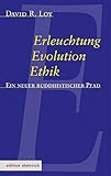 Image de Erleuchtung, Evolution, Ethik: Ein neuer buddhistischer Pfad