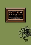 Image de Pictorial Webster's: A Visual Dictionary of Curiosities