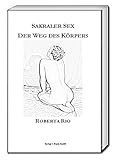 Image de Sakraler Sex: Der Weg des Körpers