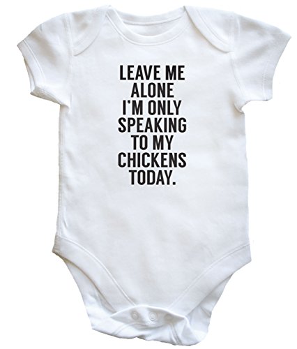 HippoWarehouse Leave me alone I'm only speaking to my chicken's today baby vest boys girls