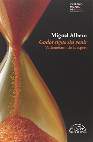 Godot sigue sin venir: Vademécum de la espera: 225 (Voces / Ensayo)