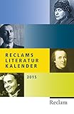 Reclams Literatur-Kalender 2015 by 