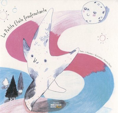 couverture de : La petite &eacute;toile froufroutante