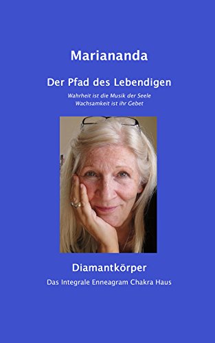 Diamantkörper: Das Integrale Enneagram Chakra Haus