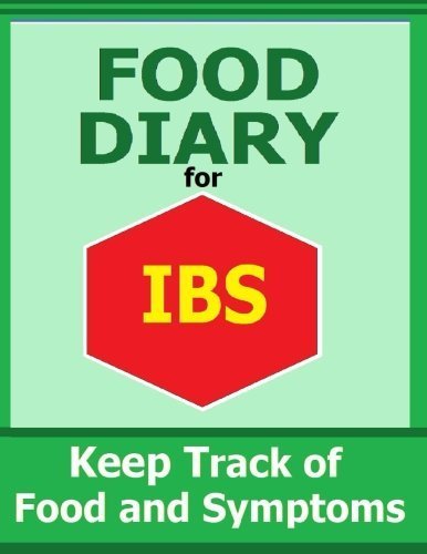 Food Diary for IBS: Keep Track of Food and Symptoms by Frances P Robinson (2015-01-06)