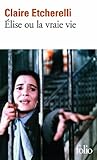 Elise ou la vraie vie