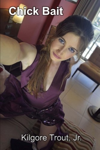 Preisvergleich Produktbild Chick Bait: Personal ads that are guaranteed to get you laid