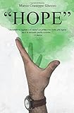 " H O P E ": Romanzo