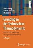 Image de Grundlagen der Technischen Thermodynamik: Lehrbuch für Studierende der Ingenieurwissensch