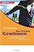 Das Prinzip Gewinnen: Tun Sie alles, was Sie tun können, und Sie werden alles erreichen! (Colours of Business) by 