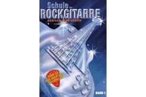 Musikverlag Josef Weinberger GmbH Schule DER ROCKGITARRE 1 - arrangiert für Gitarre - mit CD [Noten/Sheetmusic] Komponist: SCHEINHUETTE Andreas