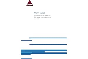 MISRA C:2025 Guidelines for the use of the C language in critical systems