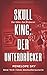 Skull King: Der Unterdrücker by 