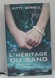 L'héritage du sang.