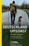 Cover zum Buch Deutschland umsonst: Zu Fuß und ohne ...