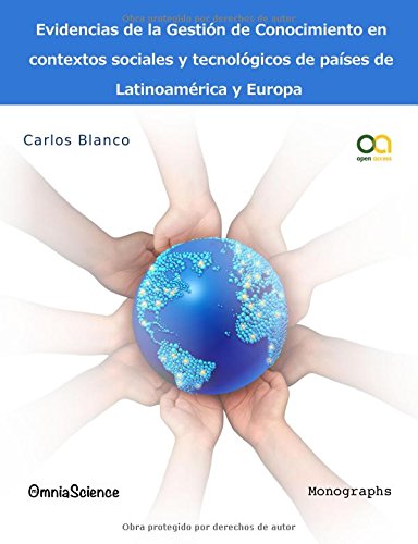 Evidencias de la gestión de conocimiento en contextos sociales y tecnológicos de países de Latinoamérica y Europa