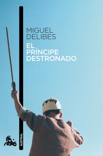 El príncipe destronado (contemporánea)