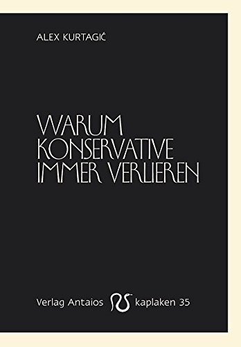 Cover zum Buch Warum Konservative immer verlieren