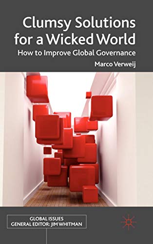 Buy Clumsy Solutions For A Wicked World How To Improve Global 