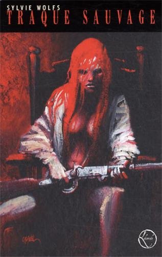 La Légende de la Femme-Louve, Tome 2 : Traque sauvage