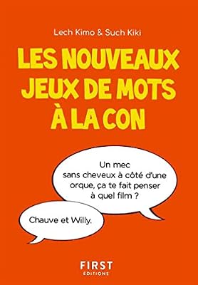 First Petit livre de - Nouveaux jeux de mots à la con