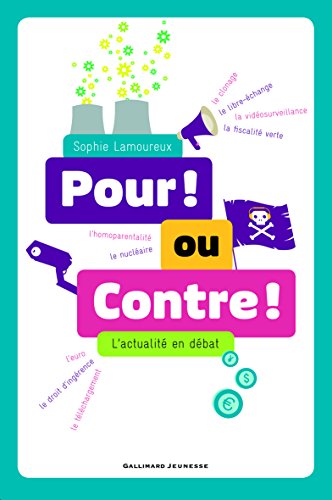 Pour ! ou Contre !: L'actualité en débat Pour ! ou Contre !: L'actualité en débat