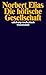 Die höfische Gesellschaft: Untersuchungen zur Soziologie des Königtums und der höfischen Aristokratie (suhrkamp taschenbuch wissenschaft) by