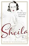 Sheila: Queen of England, Almost by Robert Wainwright