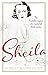 Sheila: Queen of England, Almost by Robert Wainwright