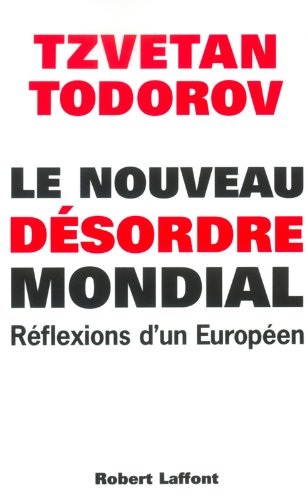 Download Le Nouveau Désordre mondial : Réflexions d'un Européen