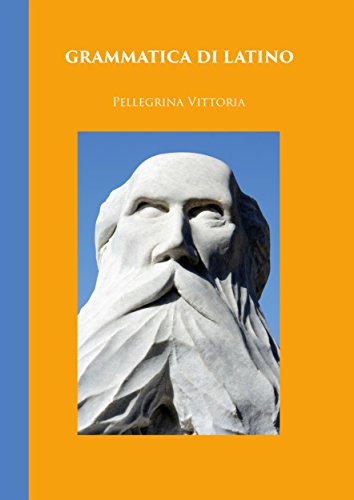 Download Grammatica di latino Download Grammatica di latino