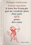 Lettre ouverte à tous les Français qui ne veulent plus être pris que pour des cons