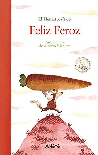 Feliz Feroz (edición especial) (PRIMEROS LECTORES (15 años)Álbum ilustrado)