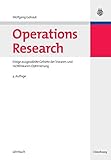Operations Research: Einige ausgewählte Gebiete der linearen und nichtlinearen Optimierung (Managementwissen für Studium und Praxis) by Wolfgang Gohout