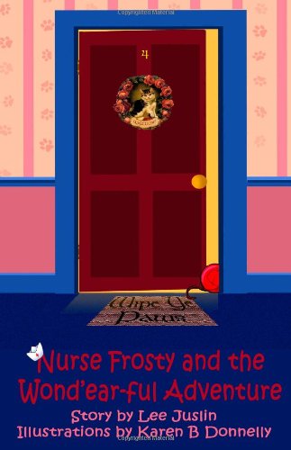 Nurse Frosty and the Wond'ear'ful Adventure