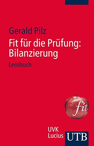 Download Fit für die Prüfung: Bilanzierung: Lernbuch
