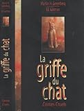 Image de La griffe du chat : Nouvelles inédites trad. de l'américain anthologie établie par Martin H. Greenberg et Ed. Gorman