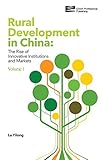 Image de Rural Development in China: The Rise of Innovative Institutions and Markets: 1