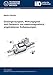 Produktbild Dosiergenauigkeit, Wirkungsgrad und Geräusch von elektromagnetisch angetriebenen Kolbenpumpen (Fluidmechatronische Systeme)