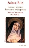 Image de Sainte Rita : Dernier secours des causes désespérées. Prières, Neuvaines et Litanies...