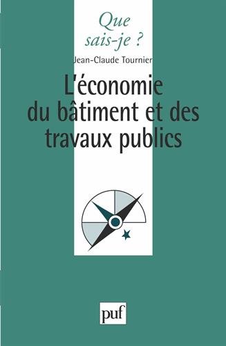 L'économie du batiment et des travaux publics L'économie du batiment et des travaux publics