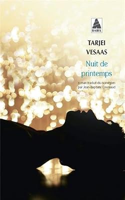 Tarjei Vesaas Nuit De Printemps