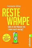 Image de Restewampe: Gibt es für Männer ein Leben nach vierzig? (German Edition)