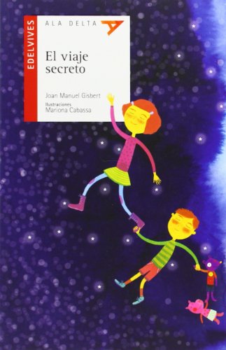 El viaje secreto: 72 (Ala DeltaSerie roja)