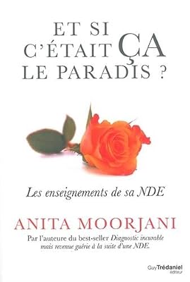 Trédaniel Et Si C'était Ça Le Paradis ? - Les Enseignements De Sa Nde