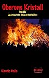 Cover zum Buch Oberons Kristall: Band IV: Unerwartet...