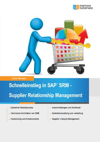 Download Schnelleinstieg in SAP SRM - Supplier Relationship Management Download Schnelleinstieg in SAP SRM - Supplier Relationship Management