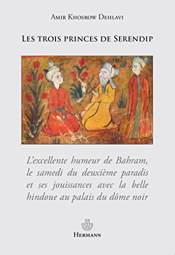 Télécharger Les trois princes de Serendip Livre eBook France